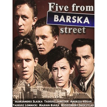 Five from Barska Street   aka Piatka z ulicy Barskiej 1954